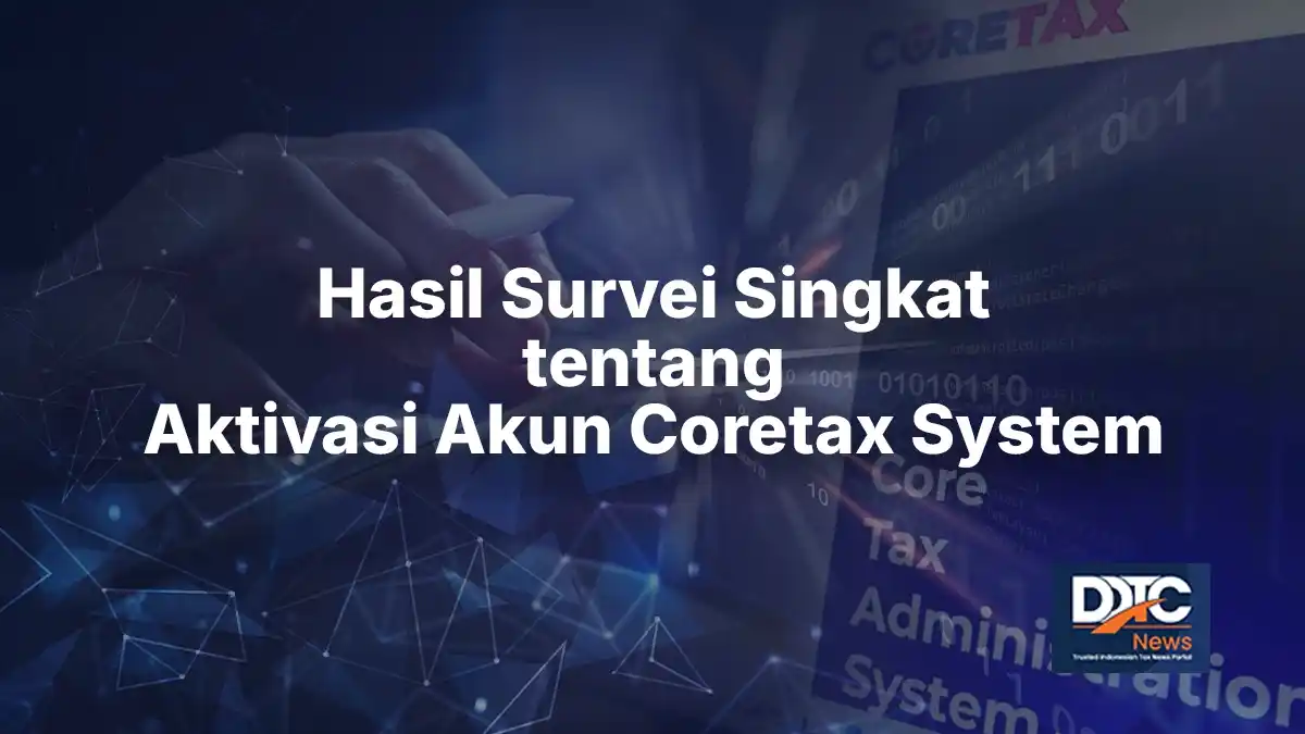 Pengalaman Aktivasi Coretax dan Pembuatan Kode Otorisasi